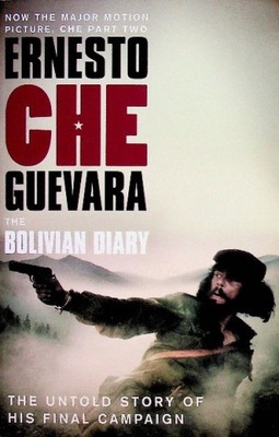 Ernesto Che Guevara - The Bolivian diary
