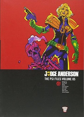 Judge Anderson: The Psi Files Volume 05 ALAN GRANT