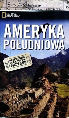 NATIONAL GEOGRAPHIC AMERYKA POŁUDNIOWA