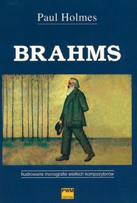Paul Holmes - Brahms