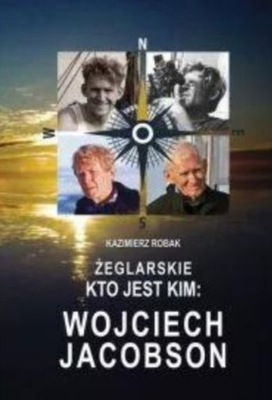 Żeglarskie kto jest kim Wojciech Jacobson