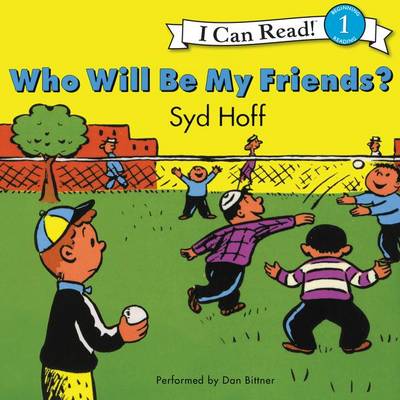 Who Will be My Friends? - Hoff, Syd AUDIOBOOK