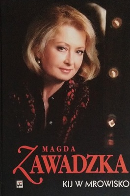 Kij w mrowisko Magda Zawadzka SPK