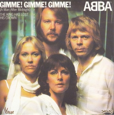 Abba Gimme! Gimme! Gimme! The King Has Lost Hist Crown