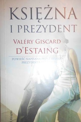 Księżna i prezydent - Valery Giscard D Estaing