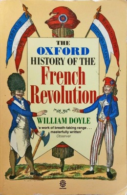 WILLIAM DOYLE - THE OXFORD HISTORY OF THE FRENCH REVOLUTION