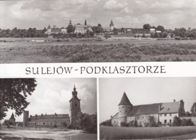 SULEJÓW - PODKLASZTORZE - KLASZTOR CYSTERSÓW - BRAMA - BASZTA