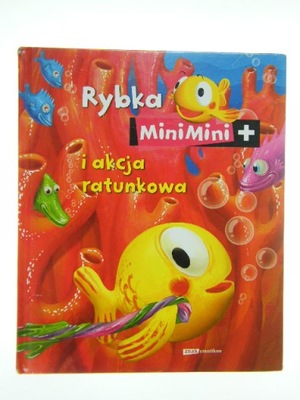 RYBKA MINIMINI I AKCJA RATUNKOWA