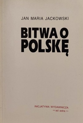 Bitwa o Polskę Jan Maria Jackowski AUTOGRAF!!!