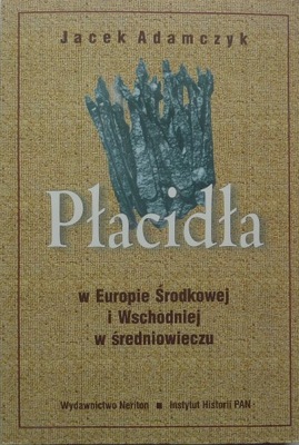 PŁACIDŁA W EUROPIE ŚRODKOWEJ I WSCHODNIEJ