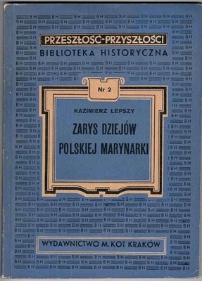 Zarys dziejów marynarki polskiej 1947