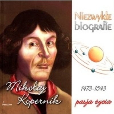 Mikołaj Kopernik 1473 - 1543