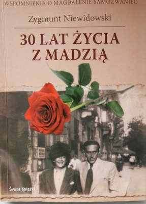 30 lat życia z Madzią Z. Niewidowski