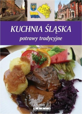 Kuchnia śląska potrawy tradycyjne - e-book