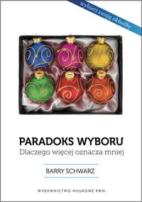 PARADOKS WYBORU BARRY SCHWARTZ