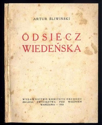 Śliwiński A.: Odsiecz wiedeńska 1933