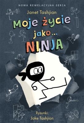 Moje życie jako... Ninja - Tashjian Janet