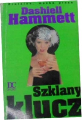 Szklany klucz - Dashiell Hammett