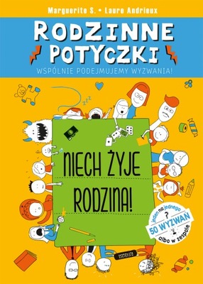 Rodzinne Potyczki. Niech Żyje Rodzina!