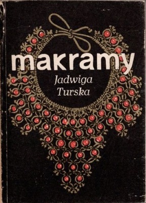 Makramy - Jadwiga Turska