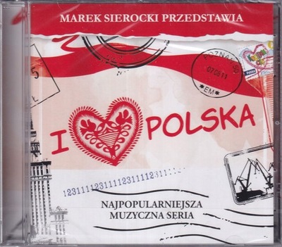 MAREK SIEROCKI - I LOVE POLSKA - NOWA