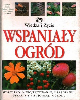 WSPANIAŁY OGRÓD