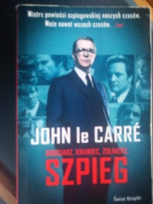 Druciarz, krawiec, żołnierz, szpieg. John le Carré