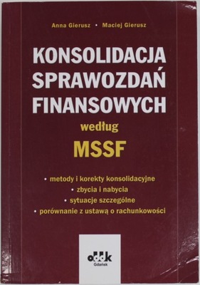 KONSOLIDACJA SPRAWOZDAŃ FINANSOWYCH WEDŁUG MSSF RFK1316 Gierusz