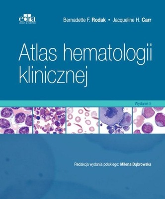 ATLAS HEMATOLOGII KLINICZNEJ