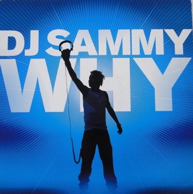 DJ Sammy - Why 12''