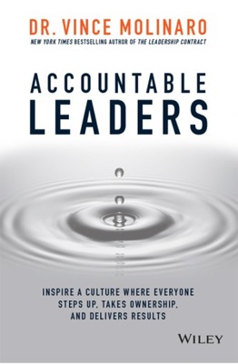 Accountable Leaders - Vince Molinaro, Molinaro