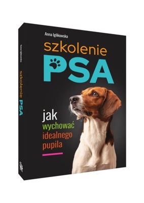 Szkolenie psa Jak tresować psa Poradnik książka