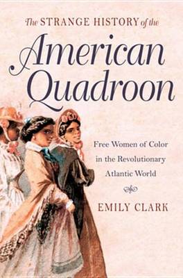 Strange History of the American Quadroon EBOOK