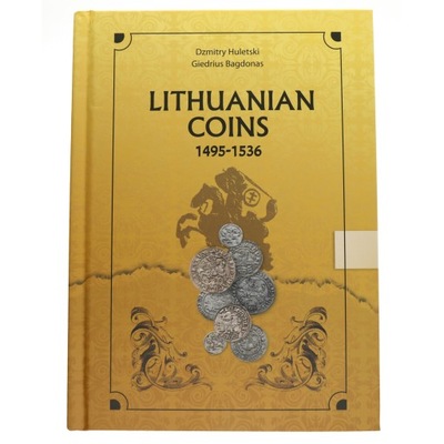 Monety Litwy 1495 - 1536 - Huletski