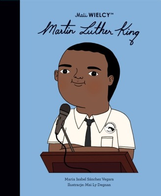Martin Luther King. Mali Wielcy. Smart Books
