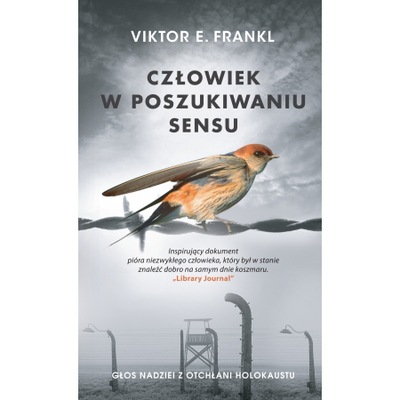 Człowiek w poszukiwaniu sensu Viktor E Frankl