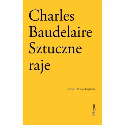 SZTUCZNE RAJE BAUDELAIRE CHARLES KSIĄŻKA