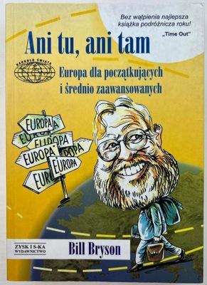 Ani tu, ani tam Bill Bryson