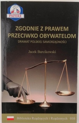 Zgodnie z prawem przeciwko obywatelom - Barcikowski
