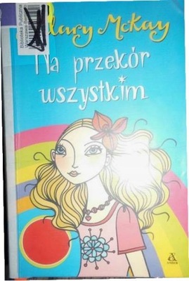 Na przekór wszystkim - Hilary McKay