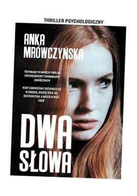 DWA SŁOWA, ANKA MRÓWCZYŃSKA