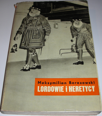 Lordowie i heretycy Berezowski KiW 1965