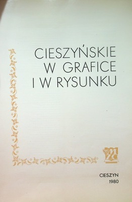 Cieszyńskie w grafice i w rysunku