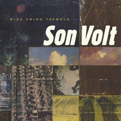[CD] *Son Volt - Wide Swing Tremolo [VG]