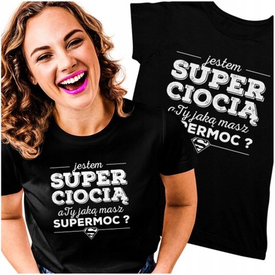 Koszulka Super Ciocia Super Moc XS