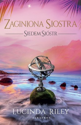 Zaginiona siostra. Siedem Sióstr. Tom 7 - L. Riley