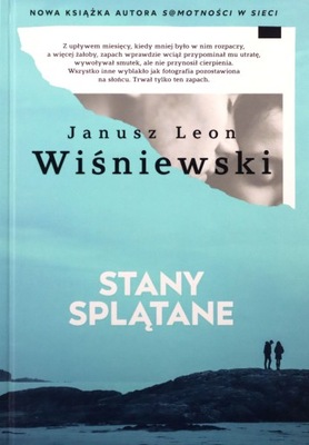 STANY SPLĄTANE - Janusz Leon Wiśniewski (KSIĄŻKA)