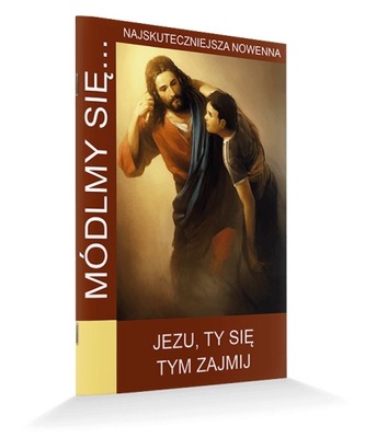 Jezu,Ty się tym zajmij - Modlitewnik