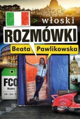 Beata Pawlikowska - Rozmówki Włoski