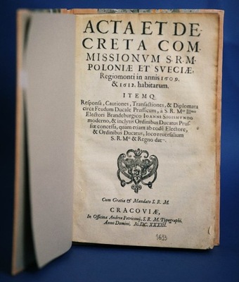 ACTA ET DECRETA COMMISS.. POLONIAE ET SVECIAE 1633
